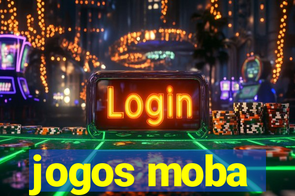 jogos moba